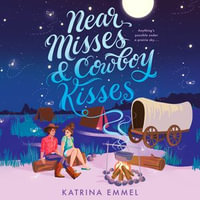 Near Misses & Cowboy Kisses - Ryan Lee Dunlap