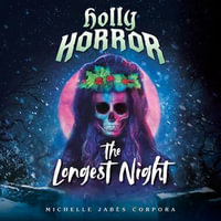 Holly Horror : The Longest Night #2 - Bailey Carr