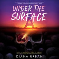 Under the Surface - Rebecca Soler