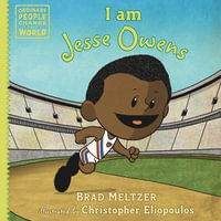 I am Jesse Owens : Ordinary People Change the World - Langston Darby