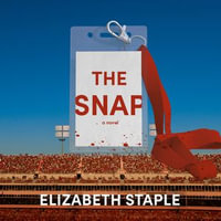 The Snap : A Novel - Frankie Corzo