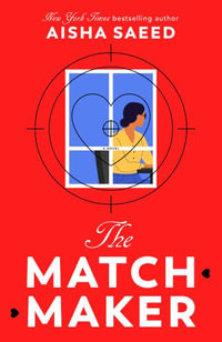 The Matchmaker - Aisha Saeed