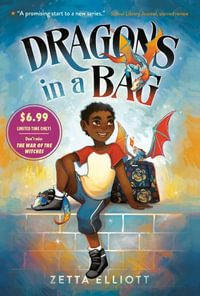 Dragons in a Bag : Dragons in a Bag - Zetta Elliott