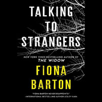 Talking to Strangers - Fiona Barton