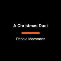 A Christmas Duet - Debbie Macomber