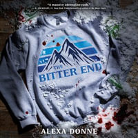 The Bitter End - Alexa Donne