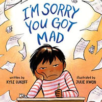 I'm Sorry You Got Mad - Jamie K. Brown