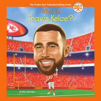 Who Is Travis Kelce? : Who HQ Now - Graham Halstead