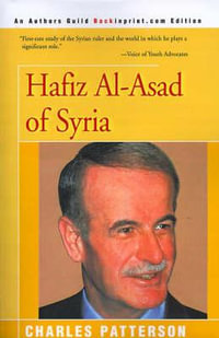 Hafiz Al-Asad of Syria - Charles Patterson