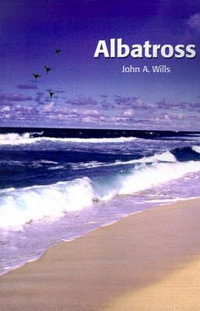 Albatross - John A. Wills