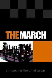 The March - Christopher Lloyd Hellstrom