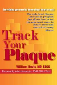 Track Your Plaque - William R. Davis