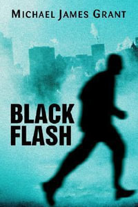 Black Flash - Michael James Grant