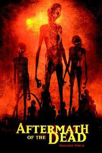 Aftermath of the Dead - Gregory Smith