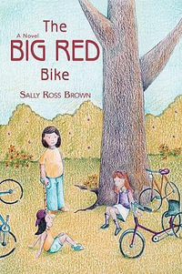 The Big Red Bike - Sally Ross Brown