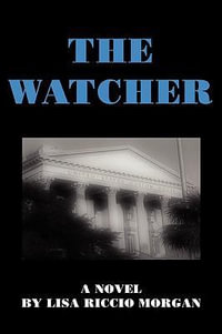 The Watcher - Lisa Riccio Morgan