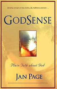 Godsense : Plain Talk about God - Jan Page