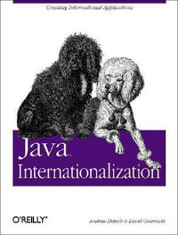 Java Internationalization : Java (O'Reilly) - Andy Deitsch