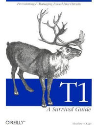 T1 : A Survival Guide - Matthew S. Gast