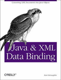 Java & XML Data Binding : JAVA - Brett Mclaughlin