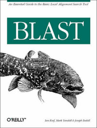 Blast : O'Reilly Ser. - Ian Korf