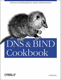 DNS & Bind Cookbook : Cookbook - Cricket Liu