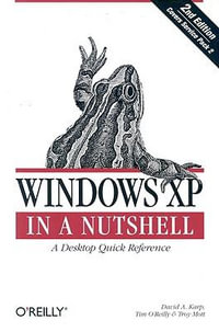 Windows XP in a Nutshell : In a Nutshell - David A. Karp