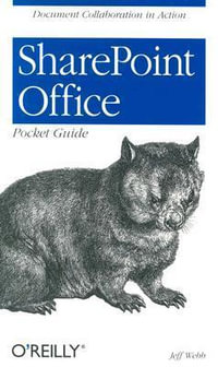 SharePoint Office Pocket Guide : Pocket References Ser. - Jeff Webb