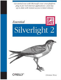 Essential Silverlight 2 Up-to-Date : Up-To-Date - Christian Wenz