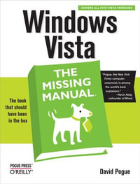 Windows Vista : The Missing Manual - David Pogue