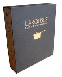 Larousse Gastronomique - Prosper Montagné