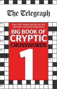 Big Book of Cryptic Crosswords 1 : The Telegraph Puzzle Book - The Telegraph Media Group