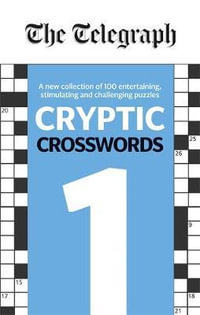 Cryptic Crosswords 1 : The Telegraph Puzzle Book - The Telegraph Media Group