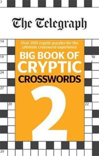 Big Book of Cryptic Crosswords 2 : The Telegraph Puzzle Book - The Telegraph Media Group