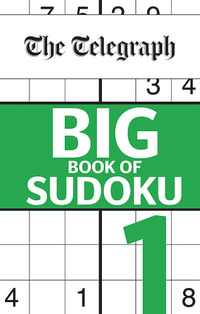 Big Book of Sudoku 1 : The Telegraph Puzzle Book - The Telegraph Media Group