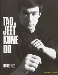 Tao of Jeet Kune Do - Bruce Lee