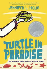 Turtle in Paradise - Jennifer L Holm