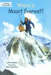 Where Is Mount Everest? : Where Is...? - Nico Medina