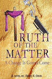 Truth of the Matter - Bruce Davis