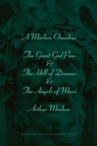 A Machen Omnibus - Arthur Machen