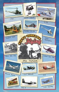 Fifty Years of Flying - John Drake Thomson