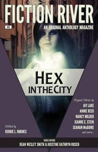 Fiction River : Hex in the City - Fiction River