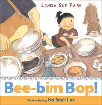 Bee-Bim Bop! - Linda Sue Park