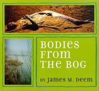 Bodies from the Bog - James Deem