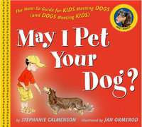 May I Pet Your Dog? - Stephanie Calmenson