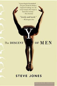 Y Descent of Men : The Descent of Men - Steve Jones