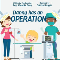 Danny has an Operation - Claudia Gray