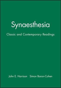 Synaesthesia : Classic and Contemporary Readings - John E. Harrison