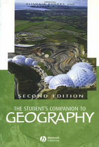 The Student's Companion to Geography - Alisdair Rogers