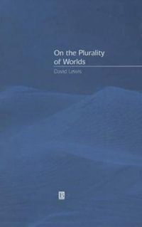 Plurality of Worlds - David Lewis
